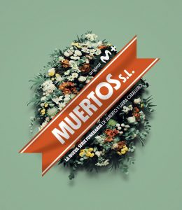 Muertos S.L. (2024) Serie de TV Tercera Temporada (2025) 720p HD