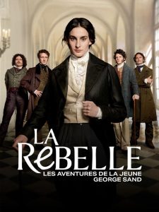La rebelle, les aventures de la jeune George Sand (2025) Serie de TV Primera Temporada 720p HD