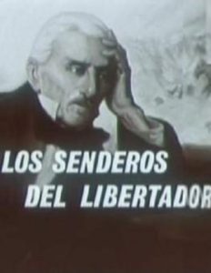 Por los senderos del Libertador (1971) WEB-DL 720p HD