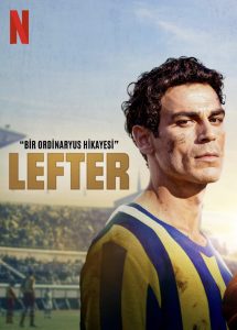 Lefter: The Story of the Ordinarius (2025) WEBRip 1080p HD Dual Latino / Turco