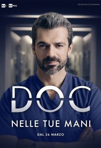 DOC – Nelle tue mani (2020) Serie de TV Primera Temporada 720p HD Dual Latino / Italiano
