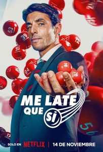 Me late que sí (2025) Serie de TV 720p HD