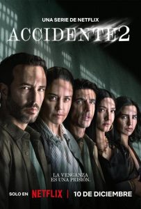 Accidente (2024) Serie de TV Segunda Temporada (2025) 720p HD