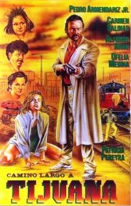 Camino largo a Tijuana (1988) VHSRip