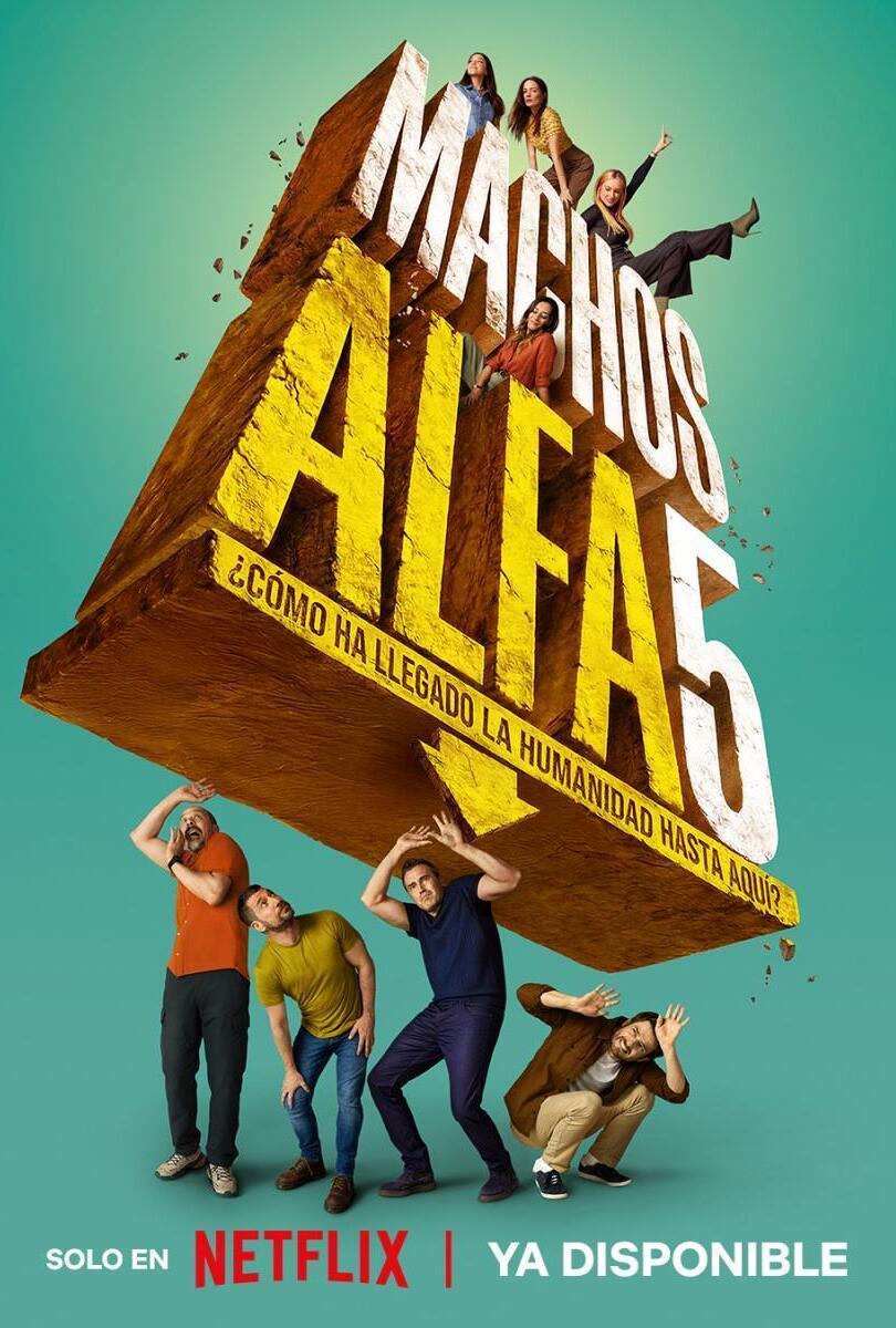 Machos Alfa (2022) Serie de TV Quinta Temporada (2026) 720p HD