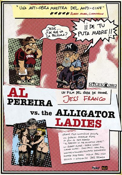 Al Pereira vs. the Alligator Ladies (2012) BluRay 1080p HD