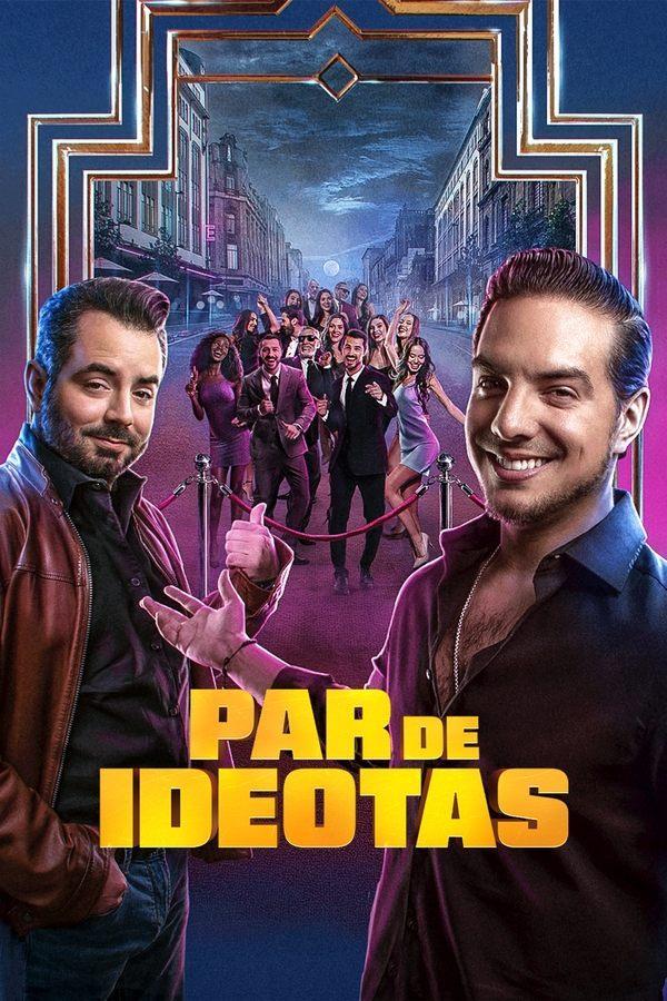 Par de ideotas (2025) Serie de TV Segunda Temporada (2026) 720p HD