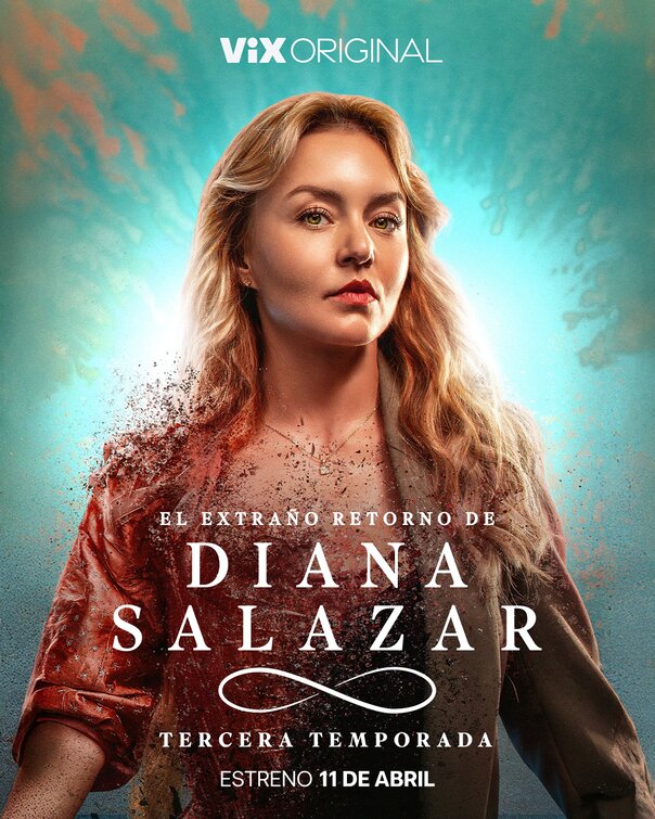 El extraño retorno de Diana Salazar (2024) Serie de TV Tercera Temporada (2025) 720p HD
